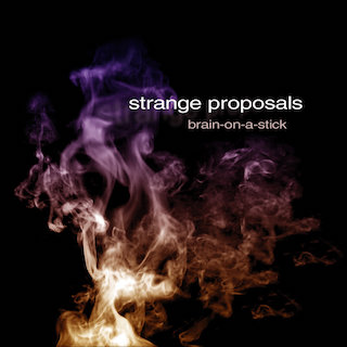 strange proposals